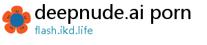 deepnude.ai porn